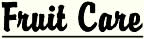 Fruit Care Fruit Care